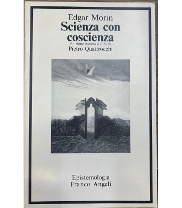 Scienza con coscienza.
