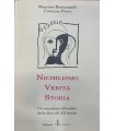 Nichlismo Verità Storia.