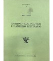 Antidantismo politico e dantismo letterario.