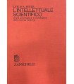 L'intellettuale scientifico. Origini psicologiche e sociologiche della scienza moderna.