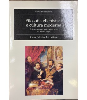 Filosofia ellenistica e cultura moderna.