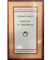 Rapporti al presidente.