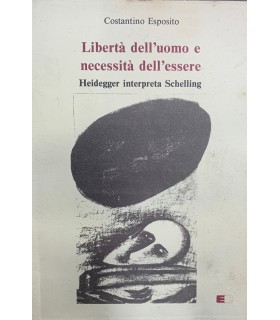 Libertà dell'uomo e necessità dell'essere.