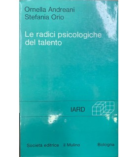 Le radici psicologiche del talento.