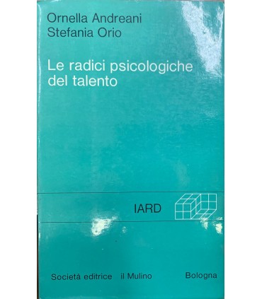 Le radici psicologiche del talento.