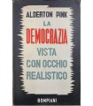 La democrazia vista con occhio realistico.