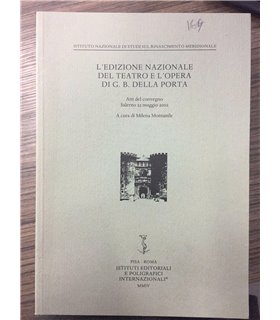 L'edizione nazionale del Teatro e l'opera di G.B. Della Porta