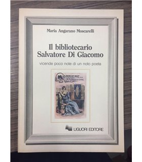 Il bibliotecario Salvatore Di Giacomo