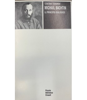 Michail Bachtin. Il Principio dialogoico.