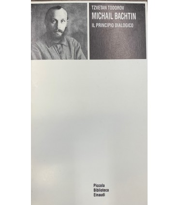 Michail Bachtin. Il Principio dialogoico.