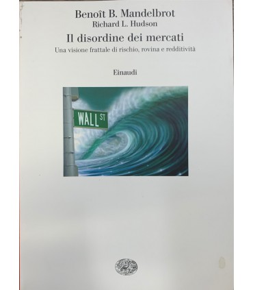 Il disordine dei mercati.