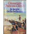 La morte della bellezza. Romanzo.