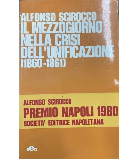 Il mezzogiorno nella crisi dell'unificazione (1860-1861).