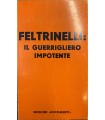 Feltrinelli: il guerrigliero impotente.