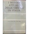 I metodi attuali della critica in Italia.