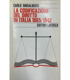 La codificazione del diritto in Italia 1865/1942.