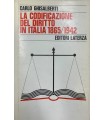La codificazione del diritto in Italia 1865/1942.