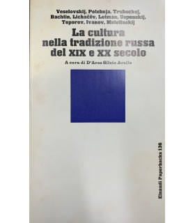 La cultura nella tradizione russa del XIX e XX secolo.