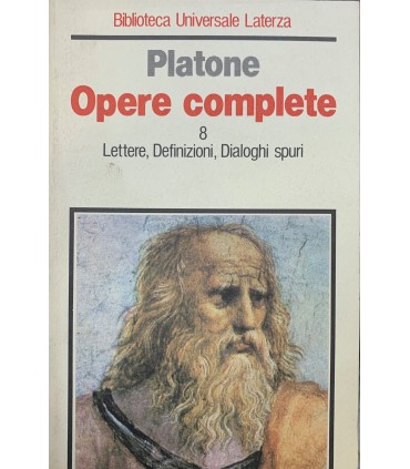 Opere complete. 8. Lettere, Definizioni, Dialoghi spuri.