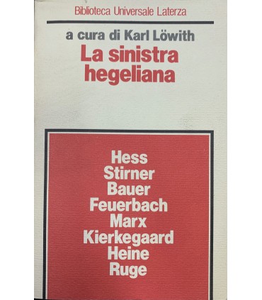 La sinistra hegeliana.