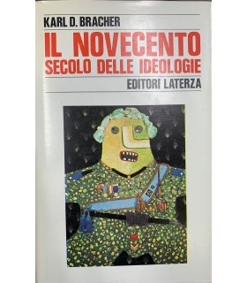 Il novecento secolo delle ideologie.