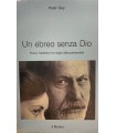 Un ebreo senza Dio.