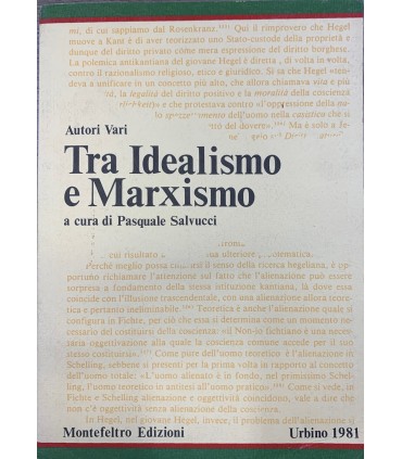 Tra idealismo e Marxismo.