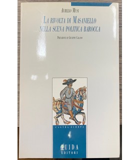 La rivolta di Masaniello nella scena politica barocca.