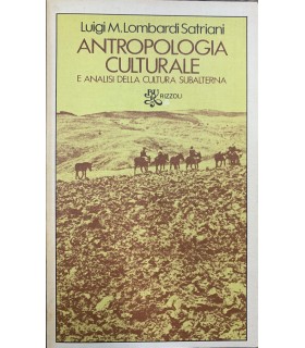 Antropologia culturale e analisi della cultura subalterna.