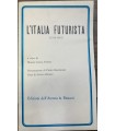 L'Italia futurista. 1916-1918.