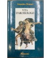 Vita d'archeologo.