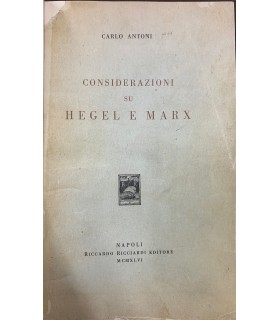Considerazioni su Hegel e Marx.