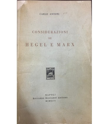 Considerazioni su Hegel e Marx.
