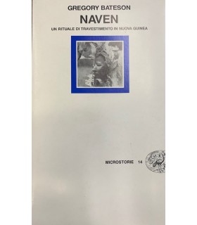 Naven. Un rituale di travestimento in Nuova Guinea.