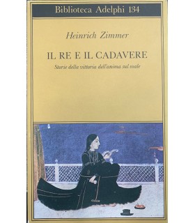 Il re e il cadavere. Store della vittoria dell'anima sul male.