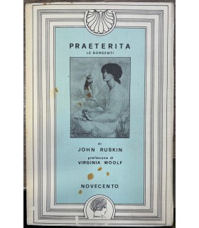 Praeterita. Le Sorgenti.