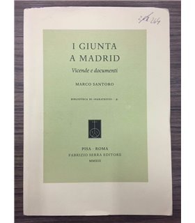 I Giunta a Madrid. Vicende e documenti