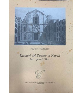 Restauri del Duomo di Napoli tra '400 e '800.
