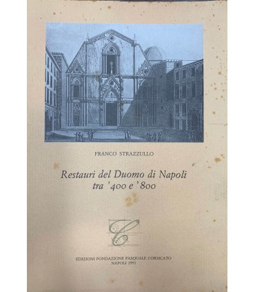 Restauri del Duomo di Napoli tra '400 e '800.