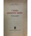 I tribunali amministrativi regionali.