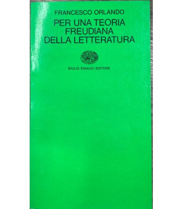 Per una teoria freudiana della letteratura.