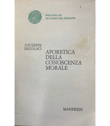 Aporetica della conoscenza morale.