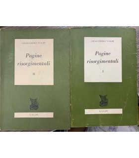 Pagine risorgimentali. 2 voll.