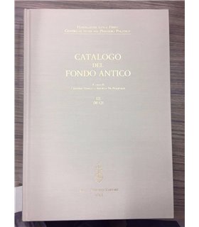 Fondazione Luigi Firpo. Catalogo del fondo antico. Vol. III. M-Q