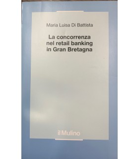 La concorrenza nel retail nel banking in Gran Bretagna.