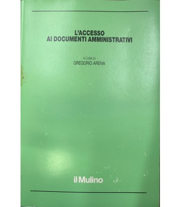L'accesso ai documenti amminsitrativi