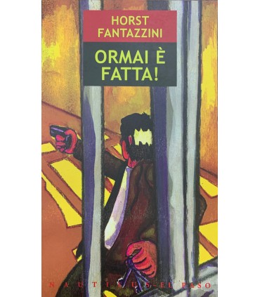 Ormai è fatta!