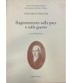 Ragionamento sulla pace e sulla guerra.