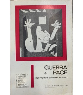Guerra e pace nel mondo contemporaneo.