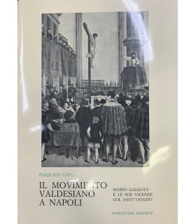 Il movimento valdesiano a Napoli.
